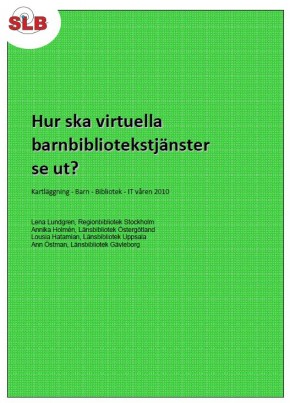 Hur ska virtuella barnbibliotekstjänster se ut?